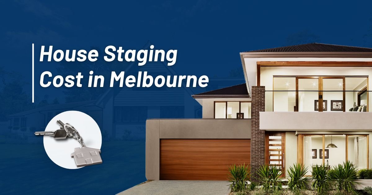 house staging melbourne cost